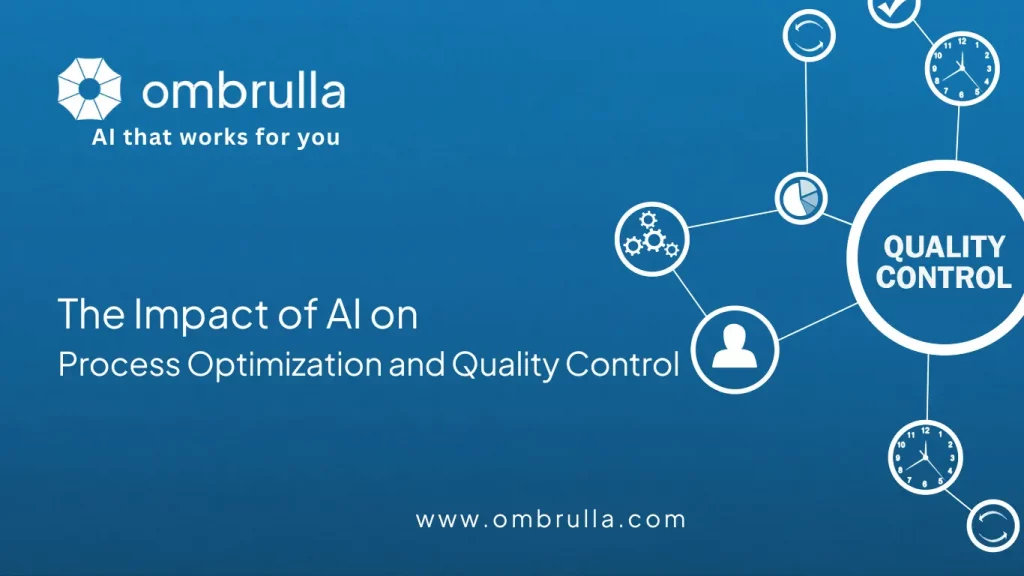AI on Process Optimization and Quality Control.