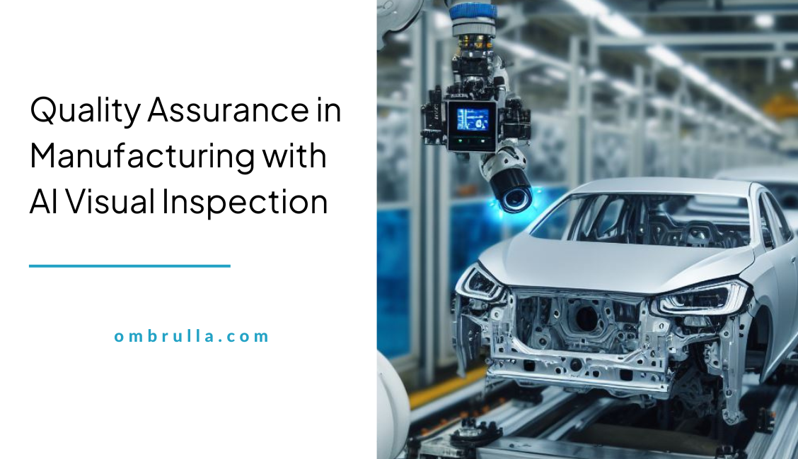 How AI Visual Inspection Transforms Manufacturing?